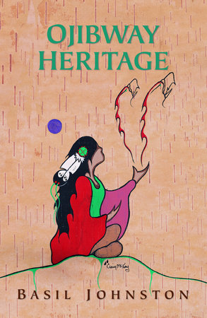 Ojibway Heritage - Basil Johnston