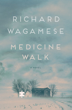 Medicine Walk - Richard Wagamese